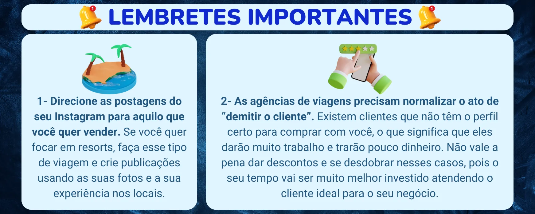 lembrete para direcionar as postagens do instagram para o público certo e trabalhar o conceito de demitir o cliente