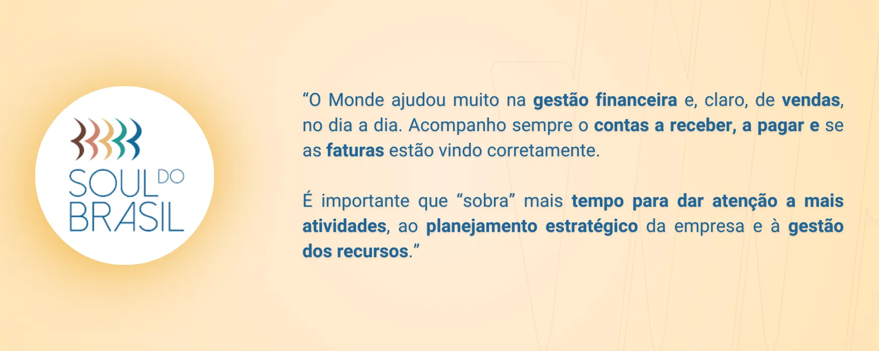depoimento de cliente sobre o Monde