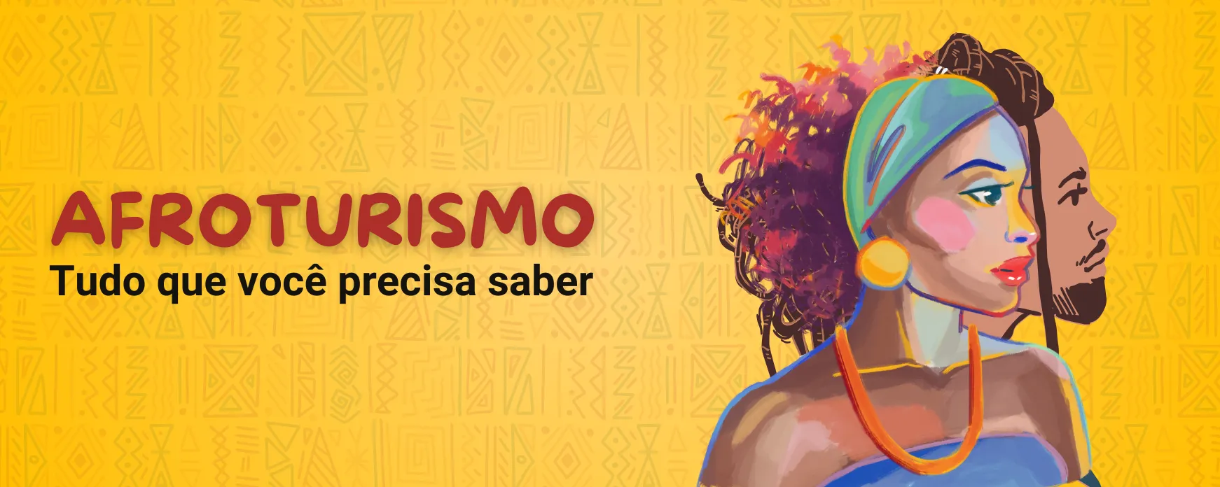 Afroturismo: tudo que você precisa saber