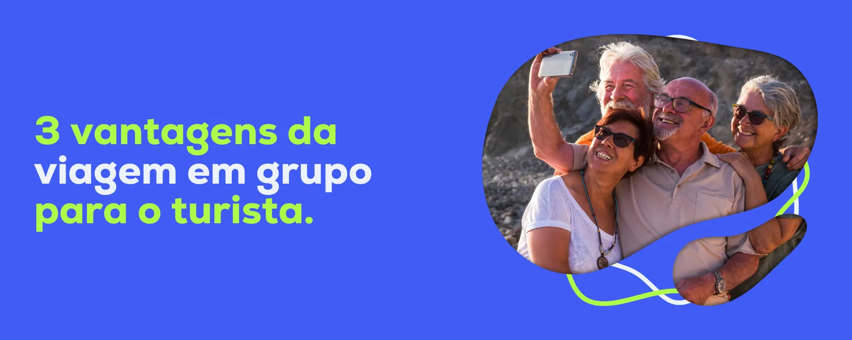 3 vantagens da viagem em grupo para o turista