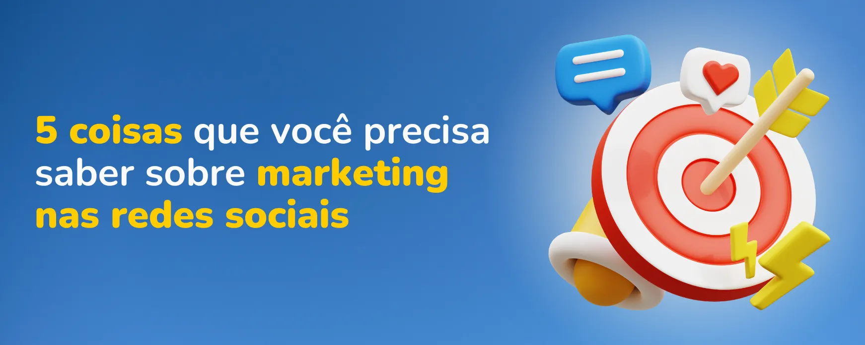 5 coisas que você precisa saber sobre marketing nas redes sociais
