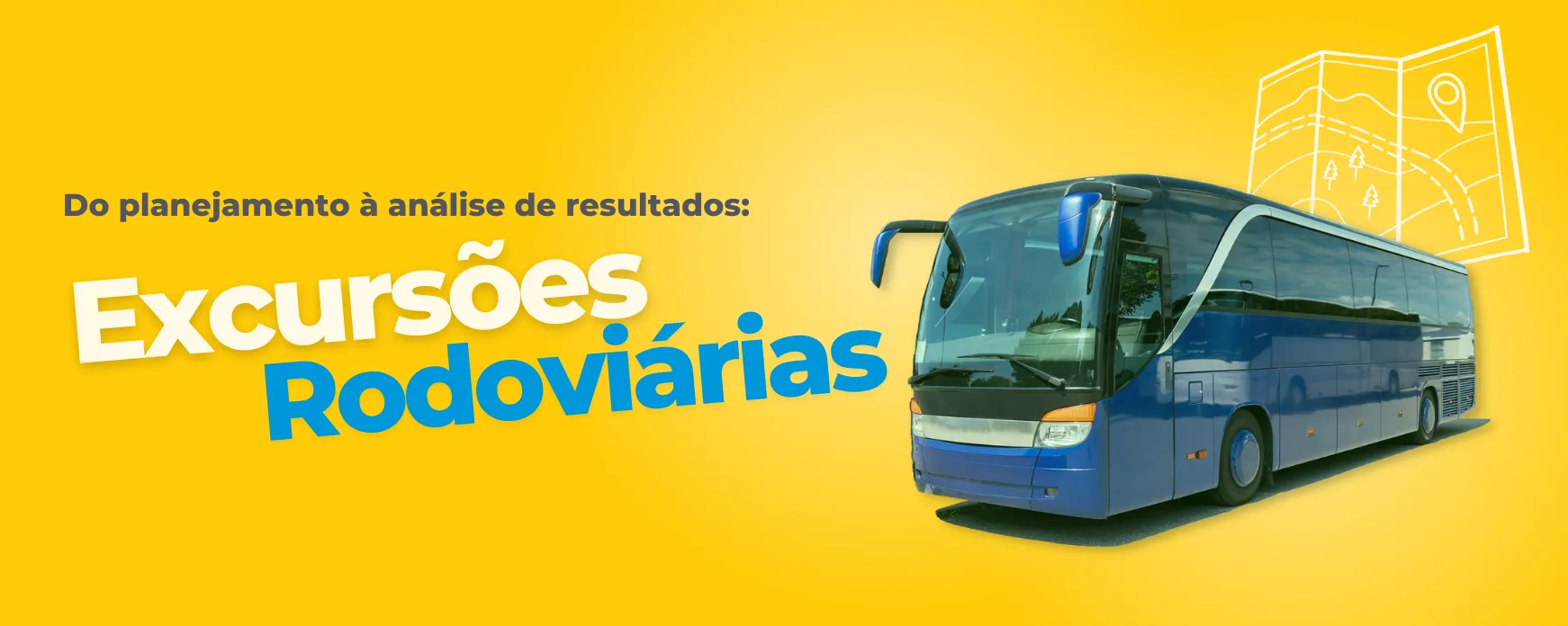 Excursões rodoviárias: do planejamento à análise de resultados
