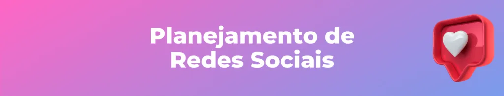 dicas de planejamento para redes sociais