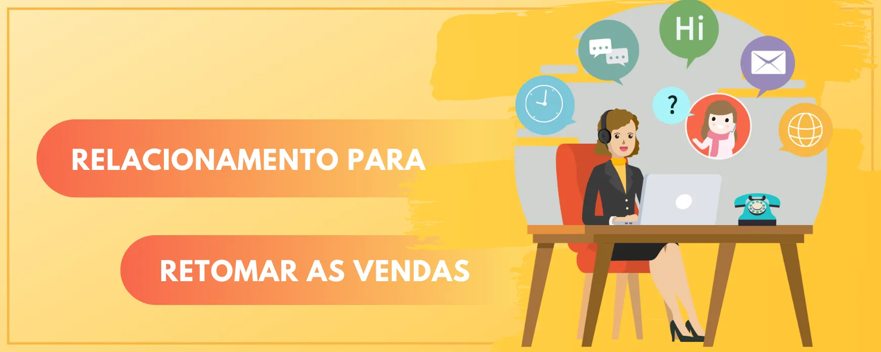 Estratégias de relacionamento para retomar a venda de viagens