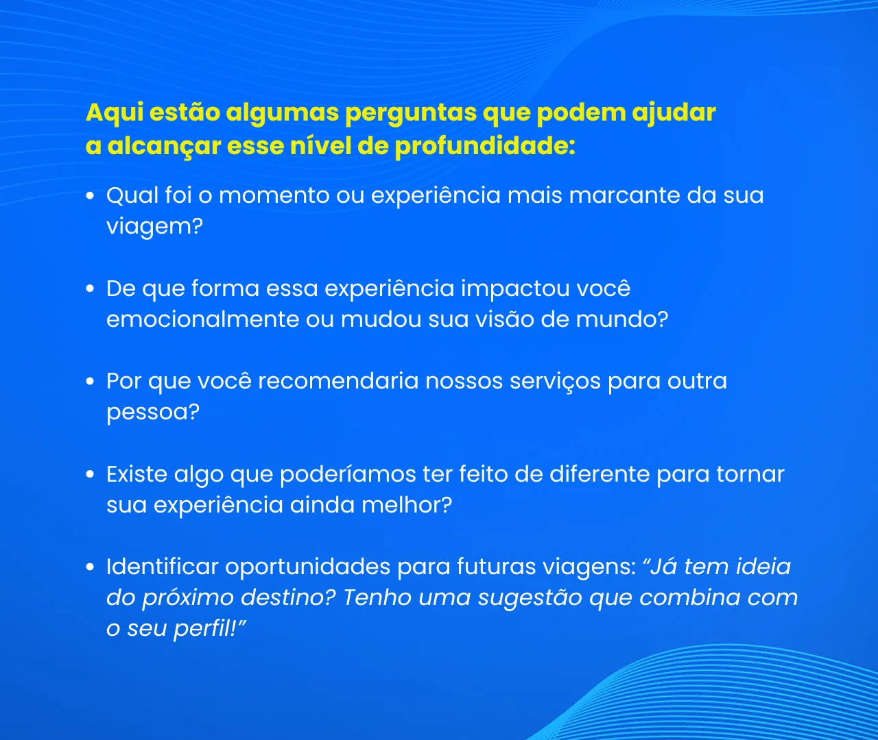 Card com perguntas de pós-venda para entender a experiência do cliente e identificar oportunidades de novas viagens