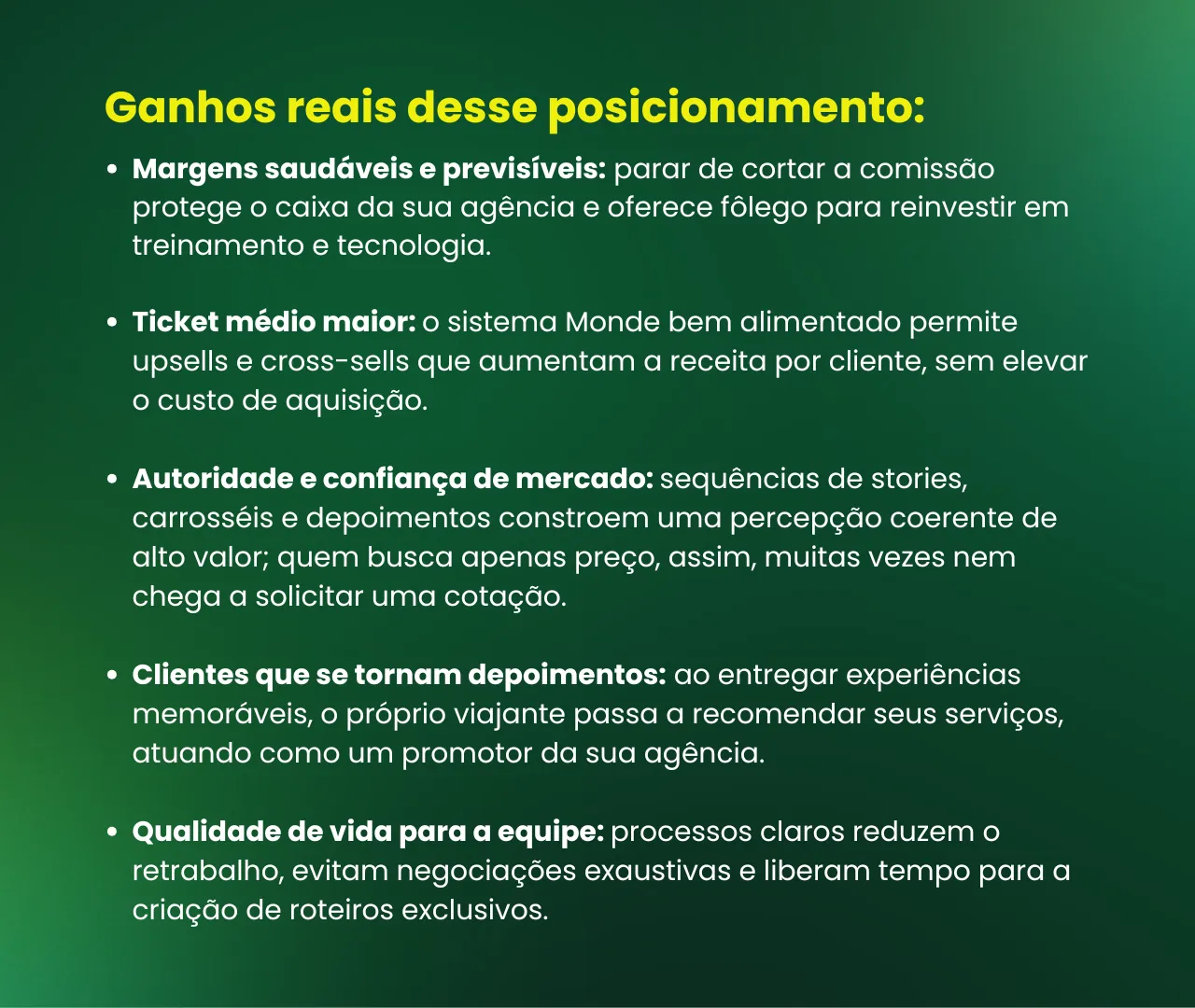 Card com os ganhos do posicionamento por valor: margens saudáveis, ticket médio maior, autoridade, clientes que viram depoimentos e qualidade de vida para a equipe