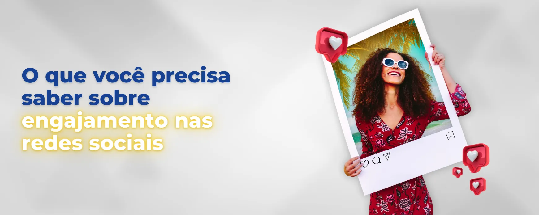 O que você precisa saber sobre engajamento nas redes sociais