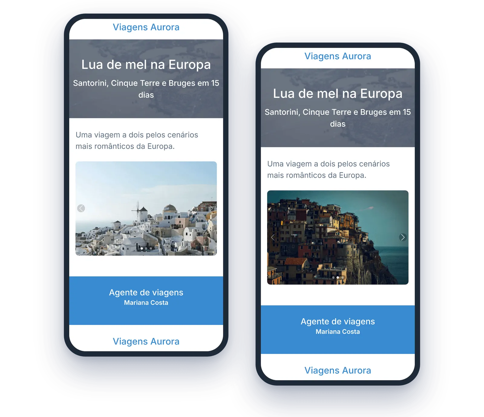 Dois celulares com o orçamento Lua de mel na Europa da agência Viagens Aurora: o carrossel mostra a foto de Santorini em um e a de Manarola no outro