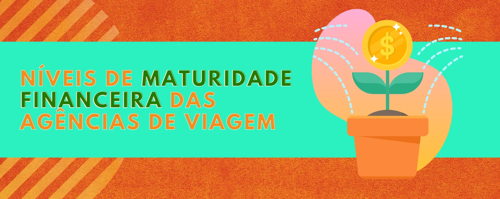 Níveis de maturidade financeira das agências de viagens