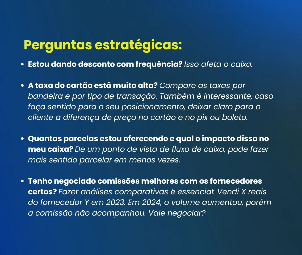 Card com perguntas estratégicas sobre descontos, taxas de cartão, parcelamento e comissões negociadas com os fornecedores