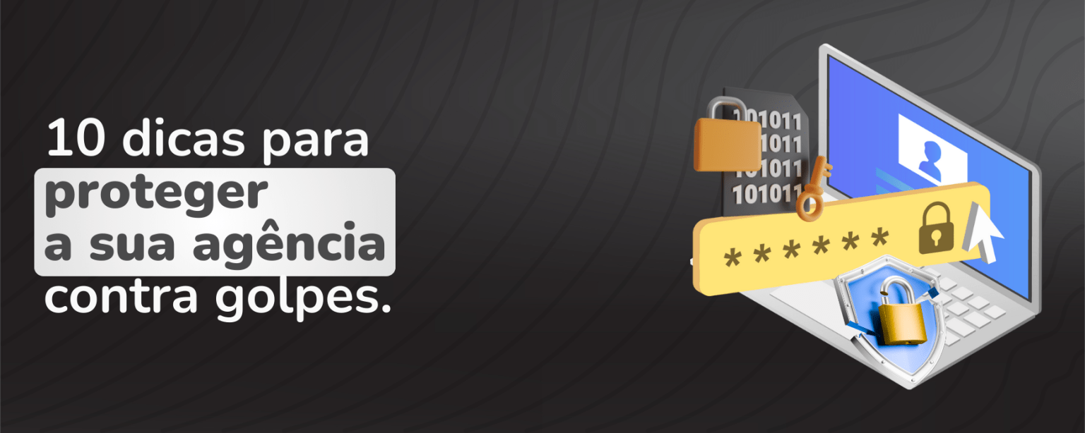 10_dicas_para_proteger_a_sua_agência_contra_golpes